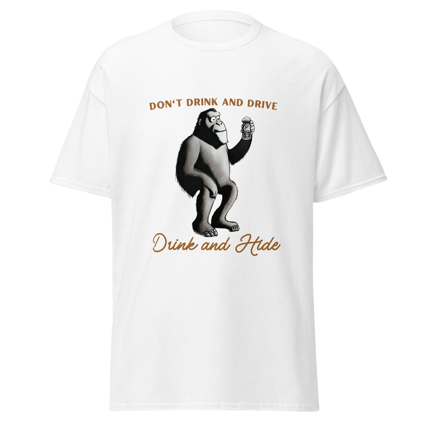 Bigfoot Drink and Hide - Original Classic Tee